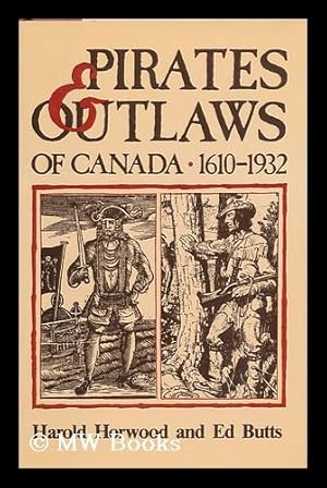 Immagine del venditore per Pirates & Outlaws of Canada, 1610-1932 venduto da MW Books Ltd.