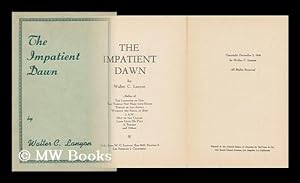 Seller image for The Impatient Dawn for sale by MW Books Ltd.