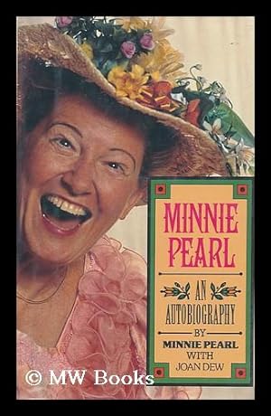 Image du vendeur pour Minnie Pearl, an Autobiography mis en vente par MW Books Ltd.