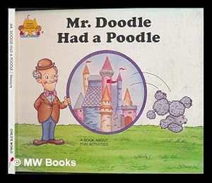Seller image for Mr. Doodle Had a Poodle / by Jane Belk Moncure ; Illustrated by Linda Hohag and Lori Jacobson for sale by MW Books Ltd.