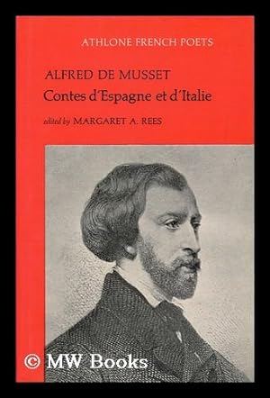 Seller image for Contes D'Espagne Et D'Italie [By] Alfred De Musset; Edited by Margaret A. Rees for sale by MW Books Ltd.