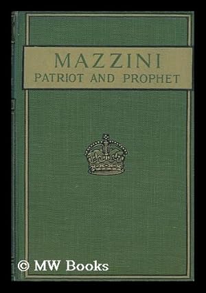 Seller image for Mazzini, Patriot and Prophet for sale by MW Books Ltd.