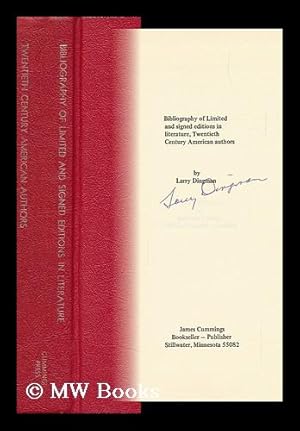 Seller image for Bibliography of Limited and Signed Editions in Literature, Twentieth Century American Authors / by Larry Dingman for sale by MW Books