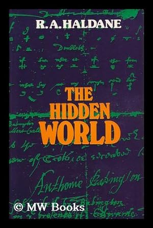 Seller image for The Hidden World / R. A. Haldane for sale by MW Books