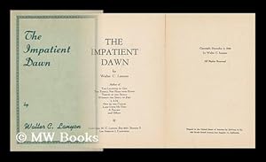 Seller image for The Impatient Dawn for sale by MW Books