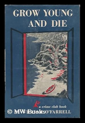 Seller image for Grow Young and Die for sale by MW Books