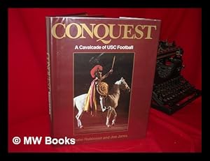 Seller image for Conquest, a Cavalcade of USC Football for sale by MW Books