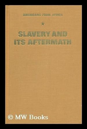 Seller image for Slavery and its Aftermath, Edited by Peter I. Rose for sale by MW Books