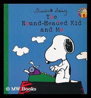 Seller image for The Round-Headed Kid and Me for sale by MW Books