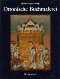Seller image for Ottonische Buchmalerei : Liturgische Kunst im Reich der Kaiser, Bischfe und bte. for sale by Auf Buchfhlung