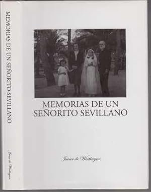 Image du vendeur pour Memorias De Un Senorito Sevillano SIGNED mis en vente par HORSE BOOKS PLUS LLC