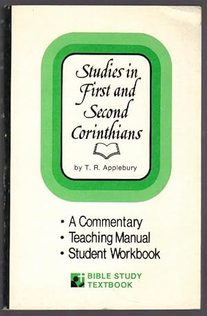 Seller image for Studies in First and Second Corinthians; Commentary, Teaching Manual, Student Workbook; Bible Study Textbook for sale by Clausen Books, RMABA