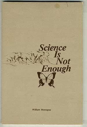 Seller image for Science is Not Enough for sale by Between the Covers-Rare Books, Inc. ABAA