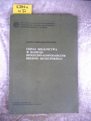 Immagine del venditore per Udzial szkolnictwa w rozwoju spoleczno-gospodarczym regionu szczecinskiego w latach 1945-1970. venduto da Augusta-Antiquariat GbR