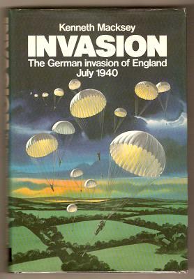 INVASION - The German Invasion of England July 1940