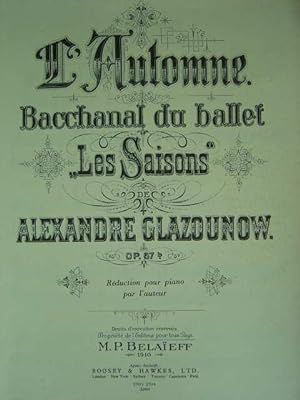 Imagen del vendedor de L'Automne. Bacchanal du Ballet "Les Saisons". Op. 67b. Reduction pour Piano par l'auteur. a la venta por Antiquariat Tarter, Einzelunternehmen,