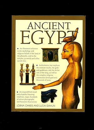 Image du vendeur pour Ancient Egypt; An Illustrated Reference to the Myths, Religions, Pyramids and Temples of the Land of the Pharaohs mis en vente par Little Stour Books PBFA Member