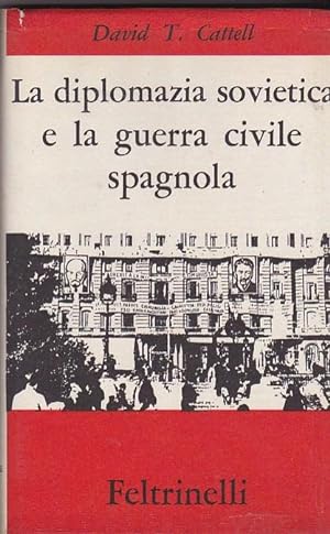 Imagen del vendedor de La diplomazia sovietica e la guerra civile spagnola a la venta por LIBRERA GULLIVER