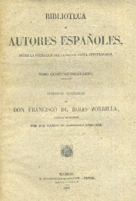 Seller image for COMEDIAS ESCOGIDAS DE DON FRANCISCO DE ROJAS ZORRILLA.COL.BIBLIOTECA DE AUTORES ESPAOLES TOMO LIV. for sale by Librera Raimundo