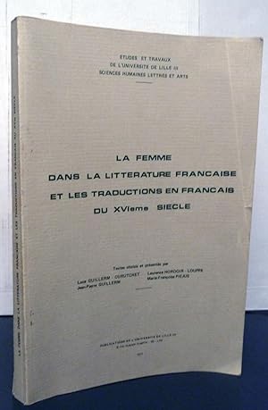 La femme dans la littérature française et les traductions en français du XVIeme siecle