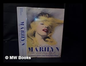 Seller image for The Unabridged Marilyn : Her Life from a to Z / Randall Riese and Neal Hitchens for sale by MW Books