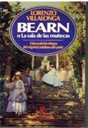 Immagine del venditore per BEARN O LA SALA DE LAS MUECAS venduto da ALZOFORA LIBROS