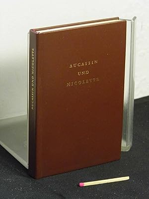 Aucassin und Nicolette - Eine altfranzösische Liebesnovelle aus dem 13. Jahrhundert -