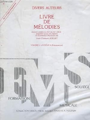 Seller image for LIVRE DE MELODIES - VOLUME 3 : 2 CYCLE A ( PREPARATOIRE ). for sale by Le-Livre