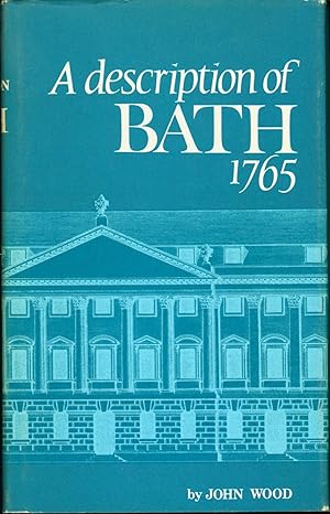 A Description of Bath, 1765