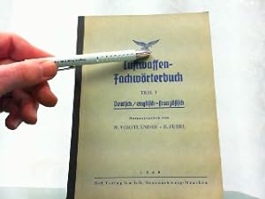 Imagen del vendedor de Kleines Luftwaffen-Fachwrterbuch. Hier Teil 1. Deutsch - Englisch - Franzsisch. a la venta por Antiquariat Ehbrecht - Preis inkl. MwSt.