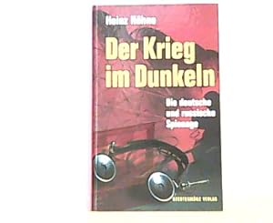 Image du vendeur pour Der Krieg im Dunkeln. Die deutsche und russische Spionage. mis en vente par Antiquariat Ehbrecht - Preis inkl. MwSt.