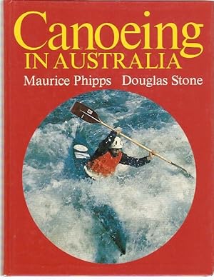 Imagen del vendedor de Canoeing in Australia. a la venta por City Basement Books