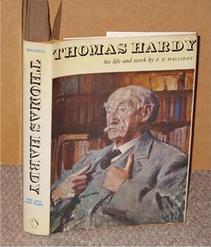 Thomas Hardy. His Life and Work.