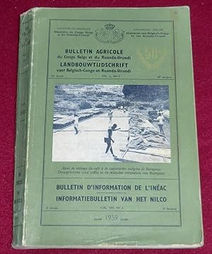 Seller image for BULLETIN AGRICOLE du Congo Belge et du Ruanda-Urundi - Vol. L - N 3 / BULLETIN D'INFORMATION DE L'INEAC - Vol. VIII - N 3 for sale by LE BOUQUINISTE