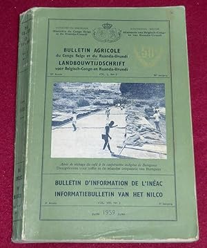 Bild des Verkufers fr BULLETIN AGRICOLE du Congo Belge et du Ruanda-Urundi - Vol. L - N 3 / BULLETIN D'INFORMATION DE L'INEAC - Vol. VIII - N 3 zum Verkauf von LE BOUQUINISTE