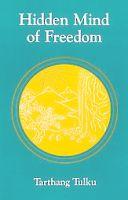 Hidden Mind of Freedom: Meditation for Compassion and Self-Healing