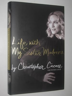 Imagen del vendedor de Life With My Sister Madonna a la venta por Manyhills Books