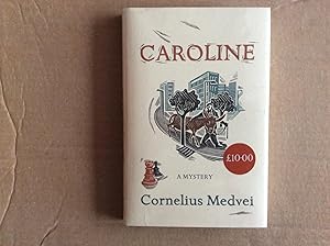 Seller image for Caroline, A Mystery *******SIGNED LINED & DATED UK HB 1/1*********** for sale by BRITOBOOKS