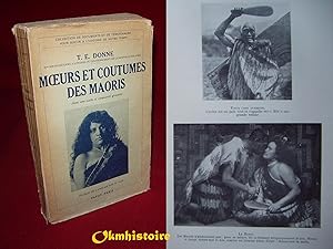 MOEURS ET COUTUMES DES MAORIS avec une carte et cinquante gravures.