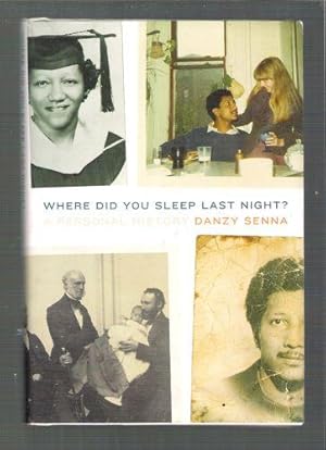 Imagen del vendedor de Where Did You Sleep Last Night?: A Personal History a la venta por Gyre & Gimble