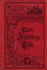 Imagen del vendedor de Die Familie Schnberg-Cotta - Ein Charakter- und Sittengemlde aus der Reformationszeit. a la venta por Auf Buchfhlung