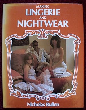 Image du vendeur pour Making Lingerie and Nightwear mis en vente par Cadeby Books