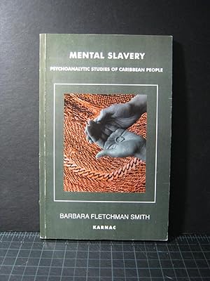 Seller image for Mental Slavery: Psychoanalytic Studies of Carribean People for sale by Encore Books