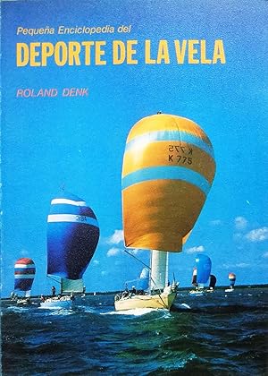 Imagen del vendedor de Pequea enciclopedia del deporte de la vela a la venta por Librera Monte Sarmiento