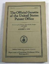 Bild des Verkufers fr The Official Gazette of the United States Patent Office. Vol. 433, No. 1 - August 1, 1933 zum Verkauf von Resource Books, LLC