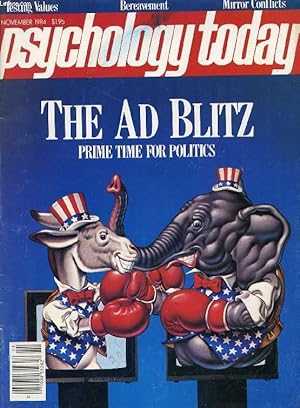 Image du vendeur pour PSYCHOLOGY TODAY, VOL. 18, N 11, NOV. 1984 (Contents: The Political Pitch, By Edwin Diamond and Stephen Bates, Ever since Eisenhower "answered America" in 1952, commercials have been a fact of modern politics. How effective are they? .) mis en vente par Le-Livre