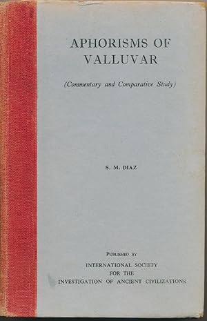 Aphorisms of Valluvar ( Commentary and Comparative Study ).