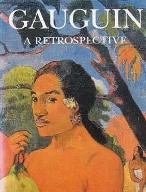 Bild des Verkufers fr Gauguin: A Retrospective zum Verkauf von LEFT COAST BOOKS