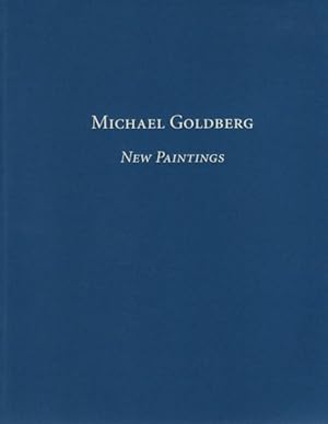 MICHAEL GOLDBERG: NEW PAINTINGS