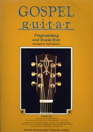 Bild des Verkufers fr Gospel Guitar. Fingerpicking and Travis Style. Vol.II. zum Verkauf von FIRENZELIBRI SRL